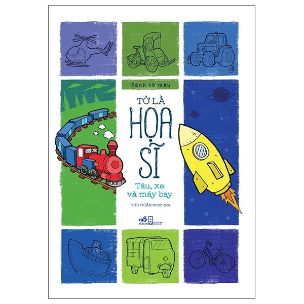 Sách Tô Màu - Tớ Là Họa Sĩ - Tàu, Xe Và Máy Bay - Tớ Là Mây