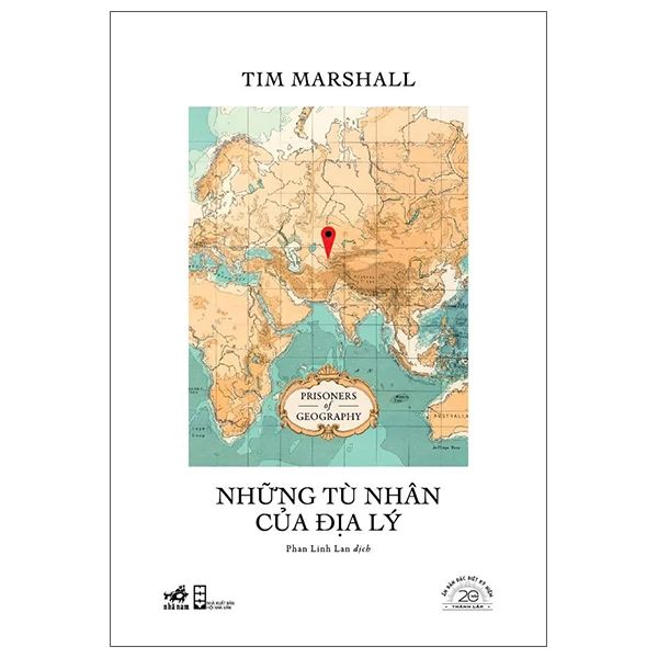  Những Tù Nhân Của Địa Lý - Ấn Bản Đặc Biệt 20 Năm Thành Lập Nhã Nam 