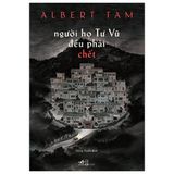  Người Họ Tư Vũ Đều Phải Chết 