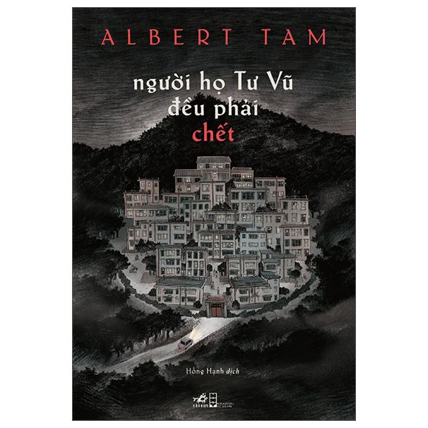  Người Họ Tư Vũ Đều Phải Chết 