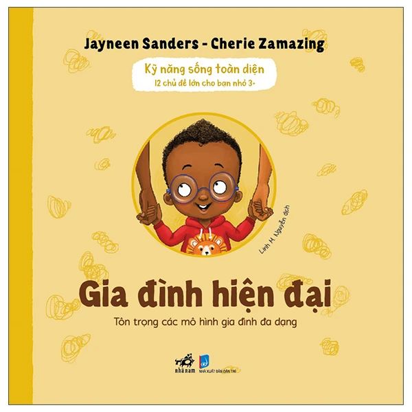 Kỹ Năng Sống Toàn Diện - 12 Chủ Đề Lớn Cho Bạn Nhỏ 3+ - Gia Đình Hiện Đại - Dan McCrum