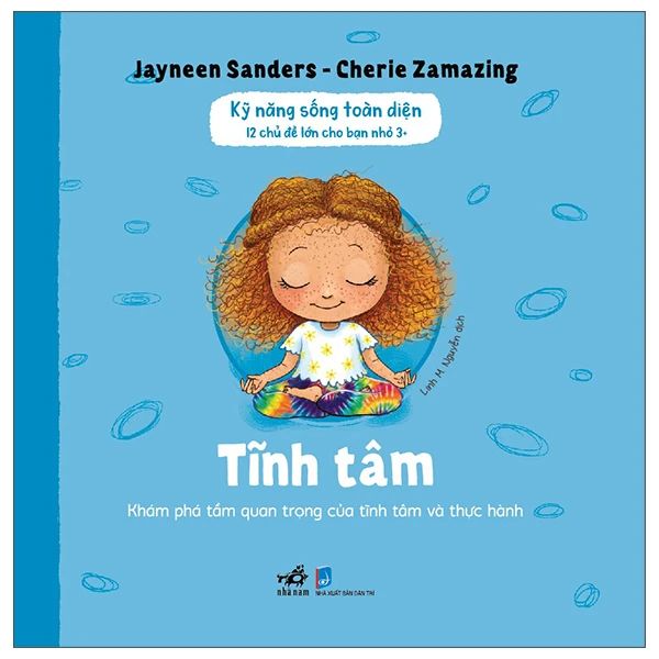 Kỹ Năng Sống Toàn Diện - 12 Chủ Đề Lớn Cho Bạn Nhỏ 3+ - Tĩnh Tâm - Dan McCrum