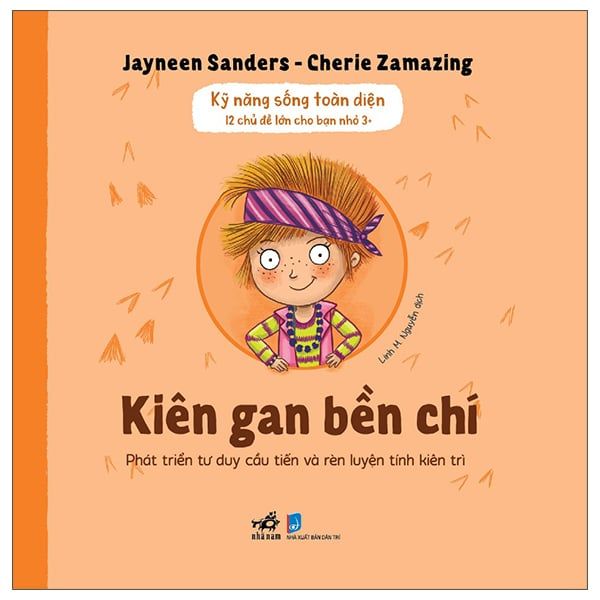  Kỹ Năng Sống Toàn Diện - 12 Chủ Đề Lớn Cho Bạn Nhỏ 3+ - Kiên Gan Bền Chí 