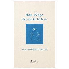  Thần Số Học Cho Mái Ấm Bình An 