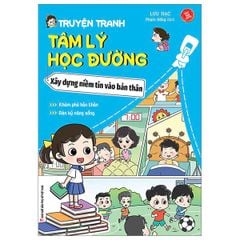  Truyện Tranh Tâm Lý Học Đường - Xây Dựng Niềm Tin Vào Bản Thân 