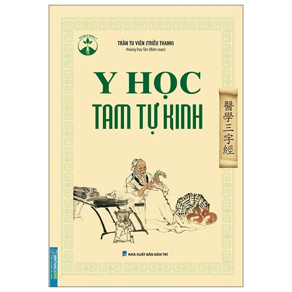  Tủ Sách Đông Y - Y Học Tam Tự Kinh 