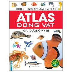  Atlas Động Vật - Đại Dương Kỳ Bí - Bìa Cứng (Tái Bản 2025) 
