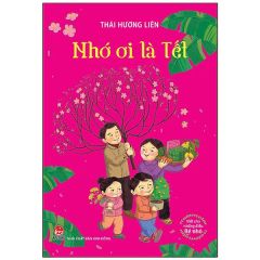  Nhớ Ơi Là Tết 
