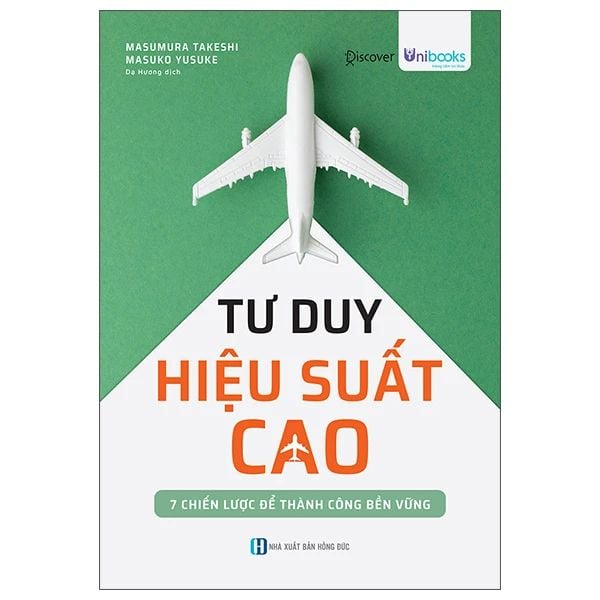 Tư Duy Hiệu Suất Cao – 7 Chiến Lược Để Thành Công Bền Vững - Hồng Thanh