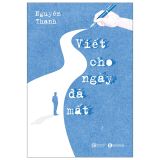  Viết Cho Ngày Đã Mất 