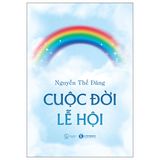  Cuộc Đời Lễ Hội 