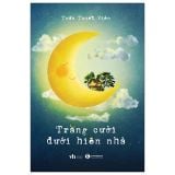  Trăng Cười Dưới Hiên Nhà 