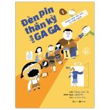  Đèn Pin Thần Kỳ Của Gaga - Tập 1 - Khám Phá Cấu Trúc Cơ Thể Người 