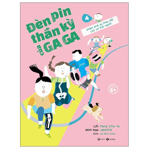 Đèn Pin Thần Kỳ Của Gaga - Tập 4 - Khám Phá Sự Thay Đổi Của Cơ Thể Người - Công Thương