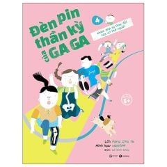  Đèn Pin Thần Kỳ Của Gaga - Tập 4 - Khám Phá Sự Thay Đổi Của Cơ Thể Người 