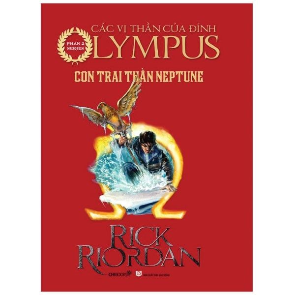 Con Trai Thần Neptune (Phần 2 Bộ Các Anh Hùng Của Đỉnh Olympus) - Chibooks