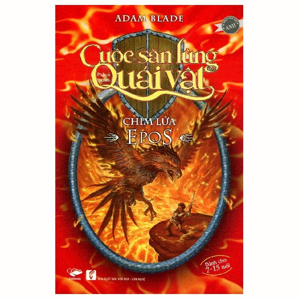 Chim Lửa Epos (Phần 6 Bộ Cuộc Săn Lùng Quái Vật) - Chibooks