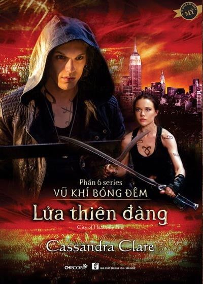 Lửa Thiên Đàng (Phần 6 Series Vũ Khí Bóng Đêm) - Thiên vũ