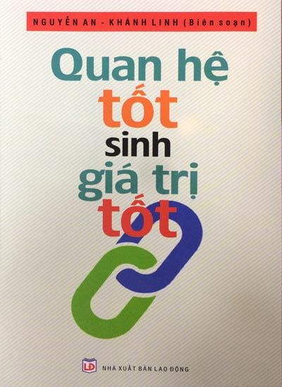  Quan Hệ Tốt Sinh Giá Trị Tốt 