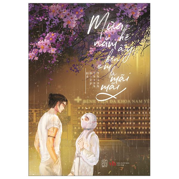 Mùa Hè Năm Ấy Bên Em Là Mãi Mãi (Bìa Cứng) - Đông Mai