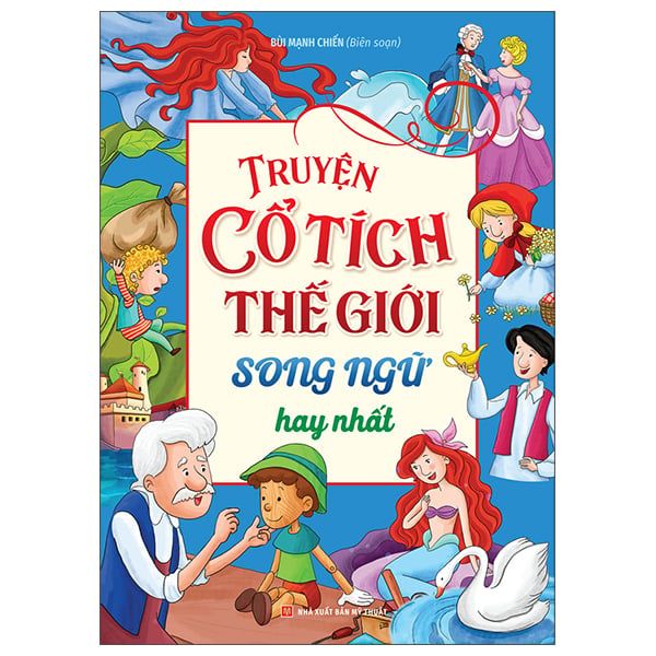 Truyện Cổ Tích Thế Giới Song Ngữ Hay Nhất - Cổ Long