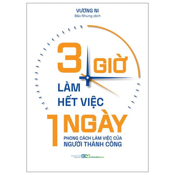 3 Giờ Làm Hết Việc Một Ngày