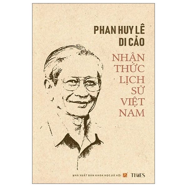 Phan Huy Lê Di Cảo - Nhận Thức Lịch Sử Việt Nam - 