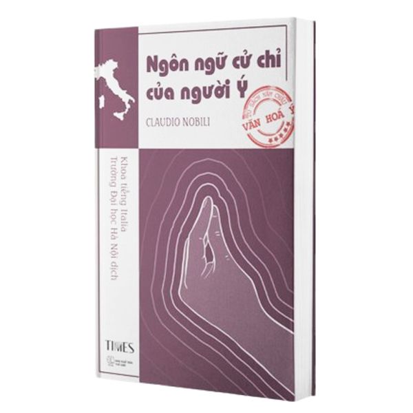 Ngôn Ngữ Cử Chỉ Của Người Ý - Times