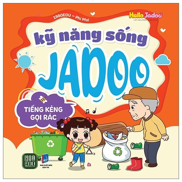 Hello Jadoo - Kỹ Năng Sống Jadoo - Tiếng Kẻng Gọi Rác - Dan McCrum