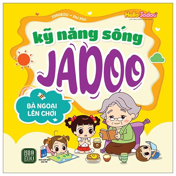 Hello Jadoo - Kỹ Năng Sống Jadoo - Bà Ngoại Lên Chơi - Dan McCrum