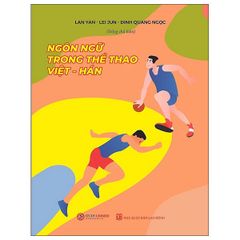  Ngôn Ngữ Trong Thể Thao Việt - Hán 