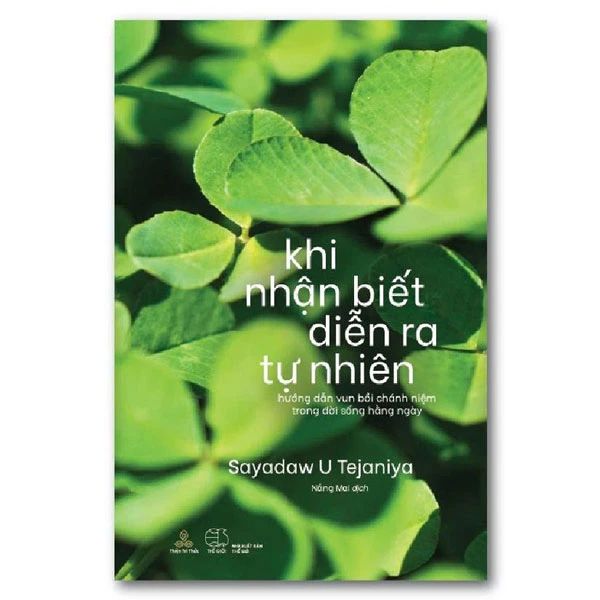 Khi Nhận Biết Diễn Ra Tự Nhiên - Thiện Tri Thức