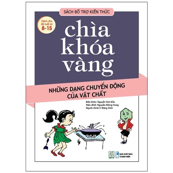 Chìa Khóa Vàng - Những Dạng Chuyển Động Của Vật Chất - Đông Tây