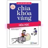  Chìa Khóa Vàng - Hóa Học (Dành Cho Độ Tuổi Từ 8 - 15) - Tb 