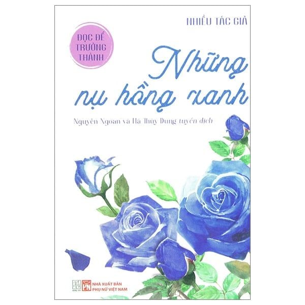 Đọc Để Trưởng Thành - Những Nụ Hồng Xanh - Hồng Thanh