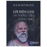  Lời Biện Giải Và Những Điều Đáng Nhớ 