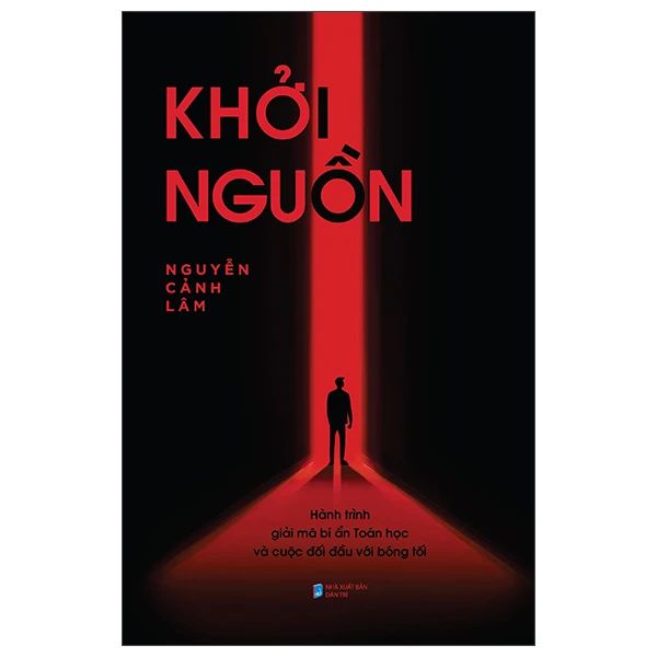 Khởi Nguồn - Hành Trình Giải Mã Bí Ẩn Toán Học Và Cuộc Đối Đầu Với - Giải Tổng