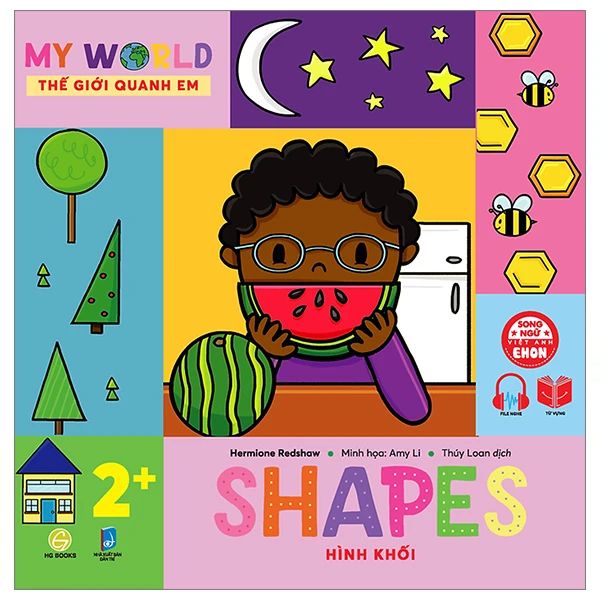 Ehon Song Ngữ Việt-Anh - My World - Thế Giới Quanh Em - Shapes - Hình Khối - HGbooks