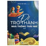  Để Trở Thành Nhà Thông Thái Nhí - Tập 2 