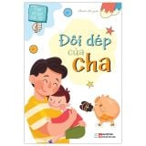  Ý Đẹp Lời Hay Việc Tốt - Đôi Dép Của Cha 