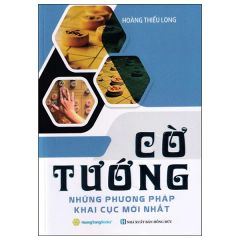  Cờ Tướng - Những Phương Pháp Khai Cục Mới Nhất 