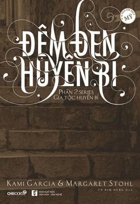 Đêm Đen Huyền Bí (Phần 2 Gia Tộc Huyền Bí) - Gia Huy