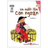  Em Muốn Làm Con Ngoan 