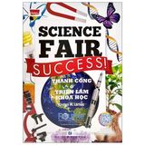  Science Fair Success - Thành Công Ở Triển Lãm Khoa Học 