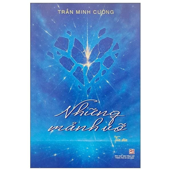 Những Mảnh Vỡ - Tổng Hợp Thành Phố Hồ Chí Minh