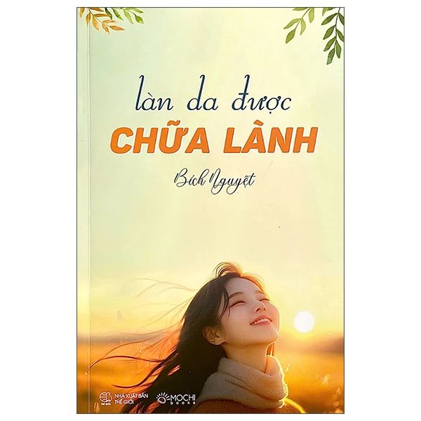  Làn Da Được Chữa Lành 