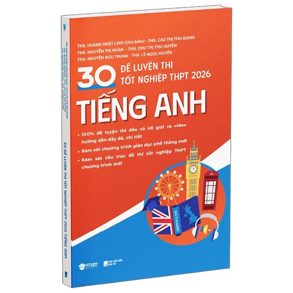  30 Đề Luyện Thi Tốt Nghiệp THPT 2026 - Tiếng Anh 