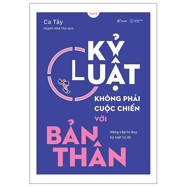  Kỷ Luật Không Phải Cuộc Chiến Với Bản Thân 