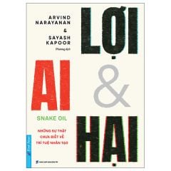  AI - Lợi và Hại - AI Snake Oil 