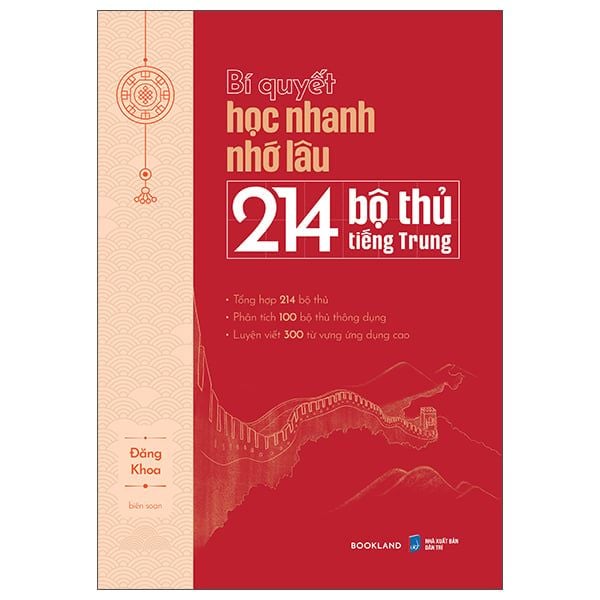  Bí Quyết Học Nhanh Nhớ Lâu 214 Bộ Thủ Tiếng Trung 